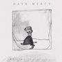 Have Mercy: The Earth Pushed Back, CD