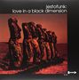 Jestofunk: Love In A Black Dimension, LP,LP
