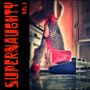 Supernaughty: Vol.1, CD