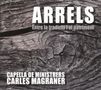 Capella de Ministrers - Arrels, CD, CD