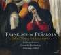 Francisco de Penalosa: Missa "Nunca fue pena major", CD