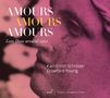 : Karl-Ernst Schröder & Crawford Young - Amours, Amours, Amours, CD