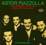 Astor Piazzolla: El Desbande, CD