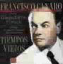 Francisco Canaro: Tiempos Viejos, CD, CD