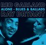 Red Garland & Ray Bryant: Alone: Blues And Ballads, CD,CD