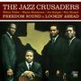 The Crusaders (auch: Jazz Crusaders): Freedom Sound / Lookin' Ahead, CD