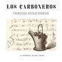 "LOS CARBONEROS", darunter "FRANCISCO ASENJO BARBIERI". Eine Illustration von Notenblättern mit einem Korb voller Kohle., CD