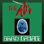 Text: "THE M's BRAIN DAMAGE" in auffälligen Schriften. 
Bild: Roter Pinselstrich und Bild eines Gehirn-Scans., LP