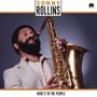 Sonny Rollins (geb. 1930): Here's To The People (180g) (Limited-Edition), LP