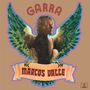Marcos Valle: Garra (180g) (Limited Edition), LP
