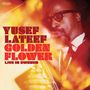 Yusef Lateef Golden Flower Live in Sweden. Ein Musiker spielt Saxophon im Anzug, im warmen Licht., 2 CDs