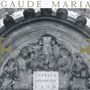 Capella Greogriana Easo: Gaude Maria, CD