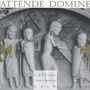 Capella Greogriana Easo: Attende Domine, CD