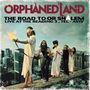 Orphaned Land: The Road To Or Shalem: Live At The Reading 3, Tel-Aviv (Limited-Edition) (Orange Crush Vinyl), 2 LPs