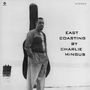 Charles Mingus: East Coasting (180g) (Limited Edition), LP