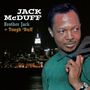 Brother Jack McDuff (1926-2001): Brother Jack / Tough Duff, CD