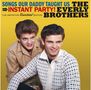 The Everly Brothers: Songs Our Daddy Taught Us / Instant Party!, CD
