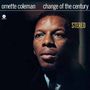 Ornette Coleman (1930-2015): Change Of The Century +1 (remastered) (180g) (Limited Edition), LP