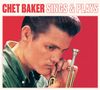 Chet Baker (1929-1988): Sings & Plays (+ 9 Bonus Tracks) (Limited Edition), CD