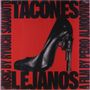 „TACONES LEJANOS“, „Music by Ryuichi Sakamoto“, „Film by Pedro Almodóvar“. Schwarzer Stöckelschuh mit Pistole., LP