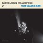 Miles Davis: Plays Ballads & Blues (remastered) (180g) (Limited-Edition), LP