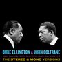 Duke Ellington & John Coltrane: Ellington & Coltrane: The Original Stereo & Mono Versions (remastered) (180g) (Limited-Edition), 2 LPs