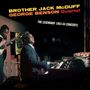 George Benson & Brother Jack McDuff: The Legendary 1963 - 1964 Concerts (Limited Edition), 2 CDs, 2 CDs