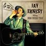 Jay Ernest: Go Tell 'Em, CD