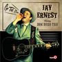 "Go Tell 'Em" steht links oben, darunter "Jay Ernest featuring Don Diego Trio". Ein Mann in Anzug mit Gitarre., LP