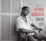 Herbie Hancock: Takin' Off (180g) (Limited Edition), LP