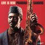 Pharoah Sanders: Love Is Here (Complete Paris 1975 ORTF), 2 CDs
