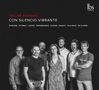 "Taller Sonoro: Con Silencio Vibrante" steht oben. Darunter acht Personen, freundlich lächelnd, in Schwarz-Weiß., CD
