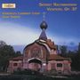 Sergej Rachmaninoff: Das große Abend- und Morgenlob op.37, CD