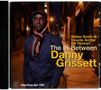 Danny Grissett: The In-Between, CD