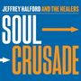 "JEFFREY HALFORD AND THE HEALERS" oben, darunter "SOUL CRUSADE". Pfeile in entgegengesetzte Richtungen, blauer Hintergrund., CD