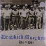 Dropkick Murphys: Do Or Die (Limited Edition) (White Vinyl), LP