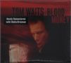 Tom Waits: Blood Money, CD