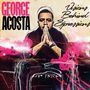George Acosta: Visions Behind Expressi, CD