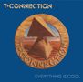 T-Connection: Everything Is Cool, CD, CD