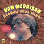 Van Morrison: Blowin' Your Mind (180g), LP