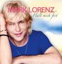 Mark Lorenz: Halt Mich Fest, CD