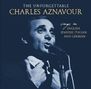 Charles Aznavour: The Unforgettable: Sings In English, Spanish, Italian And German, CD