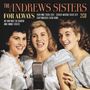 Andrews Sisters: For Always, CD,CD