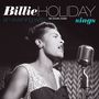 Billie Holiday (1915-1959): Sings + An Evening With Billie Holiday (180g) (Limited Edition) (Colored Vinyl), LP