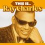 Text: "THIS IS... Ray Charles". Illustration eines lächelnden Mannes mit Sonnenbrille und Anzug., LP