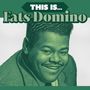 Text: "THIS IS... Fats Domino". Porträt eines lächelnden Mannes in grünen Tönen., LP