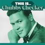 Text: "This is... Chubby Checker". Ein Porträt eines lächelnden Mannes in Anzug und Fliege, grünstichige Tönung., LP
