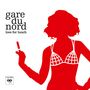 Gare Du Nord: Love For Lunch (180g) (Limited Numbered Edition) (Translucent Red Vinyl), LP,LP