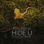 Sian Evans / Tinlicker & Helsloot: Hide U (Tinlicker Remix)/Because You Move Me (180g), MAX