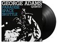 George Adams: Paradise Space Shuttle (180g), LP